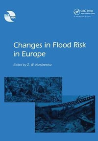 Changes in Flood Risk in Europe : International Association of Hydrological Sciences - Zbigniew W. Kundzewicz