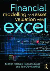 Financial Modelling and Asset Valuation with Excel - Morten HelbÃ¦k