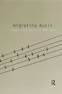 Migrating Music : CRESC - Jason Toynbee