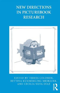 New Directions in Picturebook Research : Children's Literature and Culture - Teresa Colomer