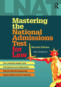 Mastering the National Admissions Test for Law - Mark Shepherd