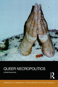 Queer Necropolitics : Social Justice - Jin Haritaworn