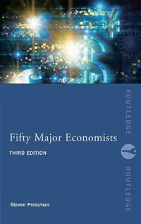 Fifty Major Economists : Routledge Key Guides - Steven Pressman