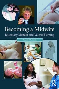 Becoming a Midwife - Rosemary Mander