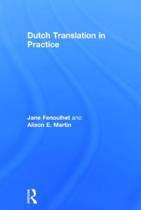 Dutch Translation in Practice - Jane Fenoulhet