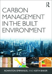 Carbon Management in the Built Environment - Rohinton Emmanuel