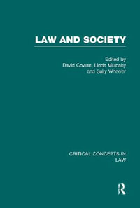 Law and Society : Critical Concepts in Law - David Cowan