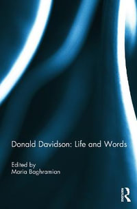 Donald Davidson : Life and Words - Maria Baghramian