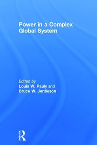 Power in a Complex Global System - Bruce W.  Jentleson