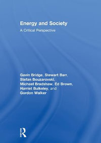 Energy and Society : A Critical Perspective - Ed Brown