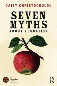 Seven Myths About Education - Daisy Christodoulou