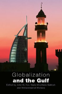 Globalization and the Gulf - John W. Fox