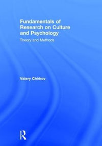 Fundamentals of Research on Culture and Psychology : Theory and Methods - Valery Chirkov