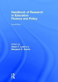 Handbook of Research in Education Finance and Policy - Helen F. Ladd