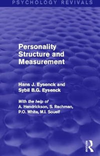 Personality Structure and Measurement (Psychology Revivals) : Psychology Revivals - Hans J. Eysenck