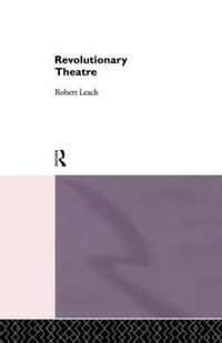 Revolutionary Theatre - Robert Leach Nfa