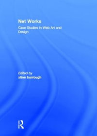 Net Works : Case Studies in Web Art and Design - xtine burrough