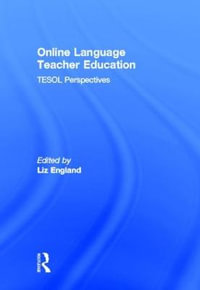 Online Language Teacher Education : TESOL Perspectives - Liz England