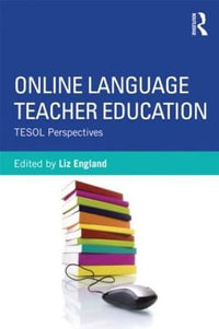 Online Language Teacher Education : TESOL Perspectives - Liz England