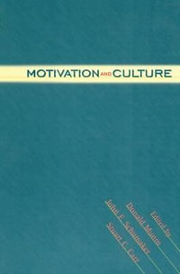 Motivation and Culture : Creating the North American Landscape (Paperback) - Donald Munro