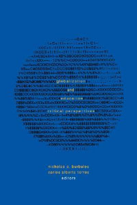 Globalization and Education : Critical Perspectives - Nicholas C. Burbules