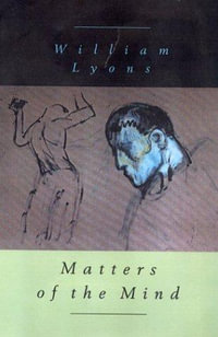 Matters of the Mind - William H. Lyons