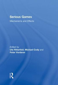 Serious Games : Mechanisms and Effects - Ute Ritterfeld