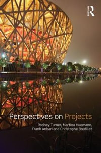 Perspectives on Projects - Rodney J. Turner