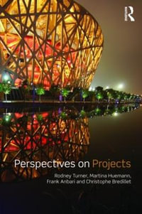 Perspectives on Projects - Rodney J. Turner