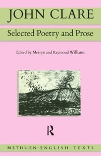 John Clare : Selected Poetry and Prose - John Clare