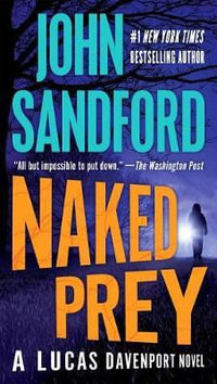 Naked Prey : Lucas Davenport Series : Book 14 - John Sandford