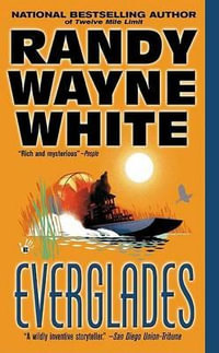 Everglades : Doc Ford Novel - Randy Wayne White