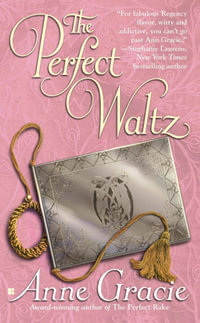 The Perfect Waltz : The Merridew Sisters Series: Book 2 - Anne Gracie