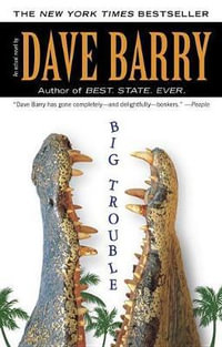 Big Trouble - Dave Barry