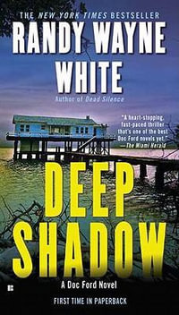 Deep Shadow : Doc Ford Novel - Randy Wayne White