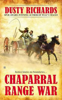 Chaparral Range War : Chaparral Western - Dusty Richards