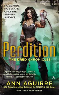 Perdition : Dred Chronicles - Ann Aguirre