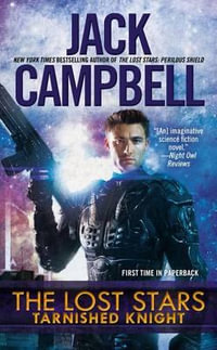 The Lost Stars : Tarnished Knight - Jack Campbell