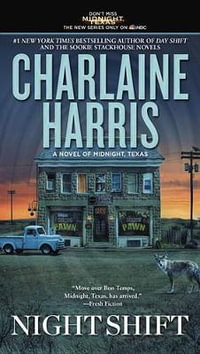 Night Shift : Midnight, Texas - Charlaine Harris