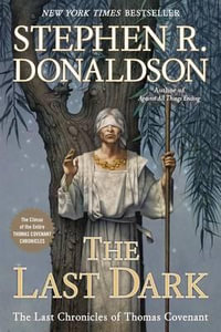 The Last Dark : Last Chronicles of Thomas Cove - Stephen R. Donaldson