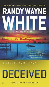 Deceived : Hannah Smith Novel - Randy Wayne White