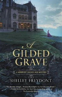 A Gilded Grave : Newport Gilded Age: Book 1 - Peg Cochran