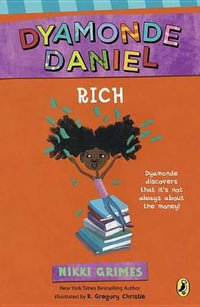 Rich : A Dyamonde Daniel Book - Nikki Grimes