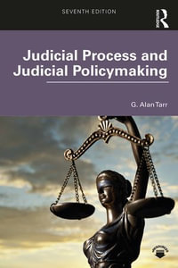 Judicial Process and Judicial Policymaking - G. Alan Tarr