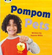 Bug Club Phonics - Phase 4 Unit 12 : Pompom Pets - Jeanne Willis