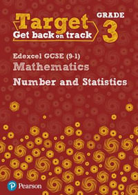 Target Grade 3 Edexcel GCSE (9-1) Mathematics Number and Statistics Workbook : Intervention Maths - Diane Oliver