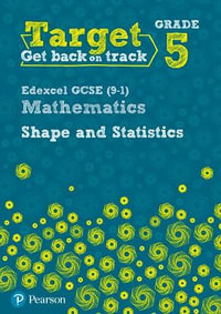 Target Grade 5 Edexcel GCSE (9-1) Mathematics Shape and Statistics Workbook : Intervention Maths - Diane Oliver