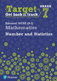 Target Grade 7 Edexcel GCSE (9-1) Mathematics Number and Statistics Workbook : Intervention Maths - Diane Oliver