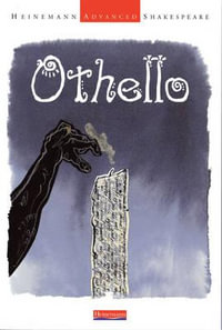 Heinemann Advanced Shakespeare : Othello - John Seely