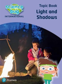 Science Bug : Light and shadows Topic Book - Deborah Herridge